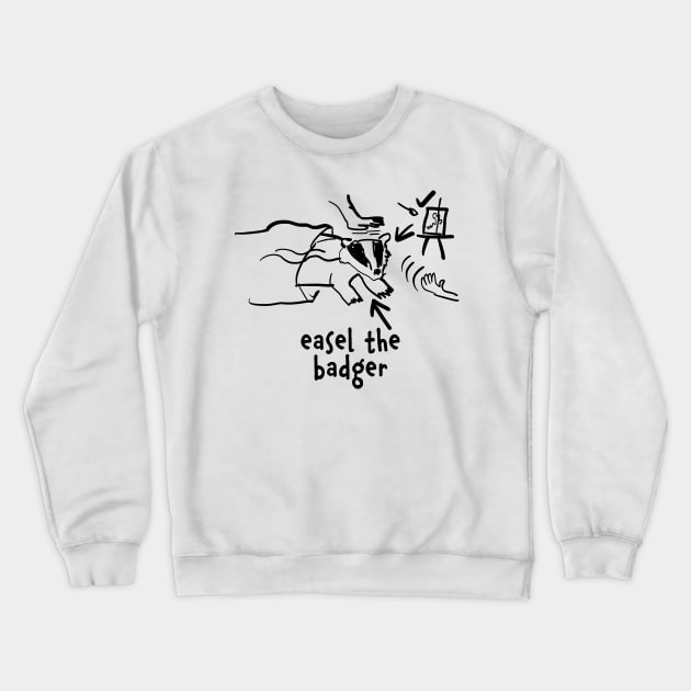 easel the badger Crewneck Sweatshirt by tWoTcast